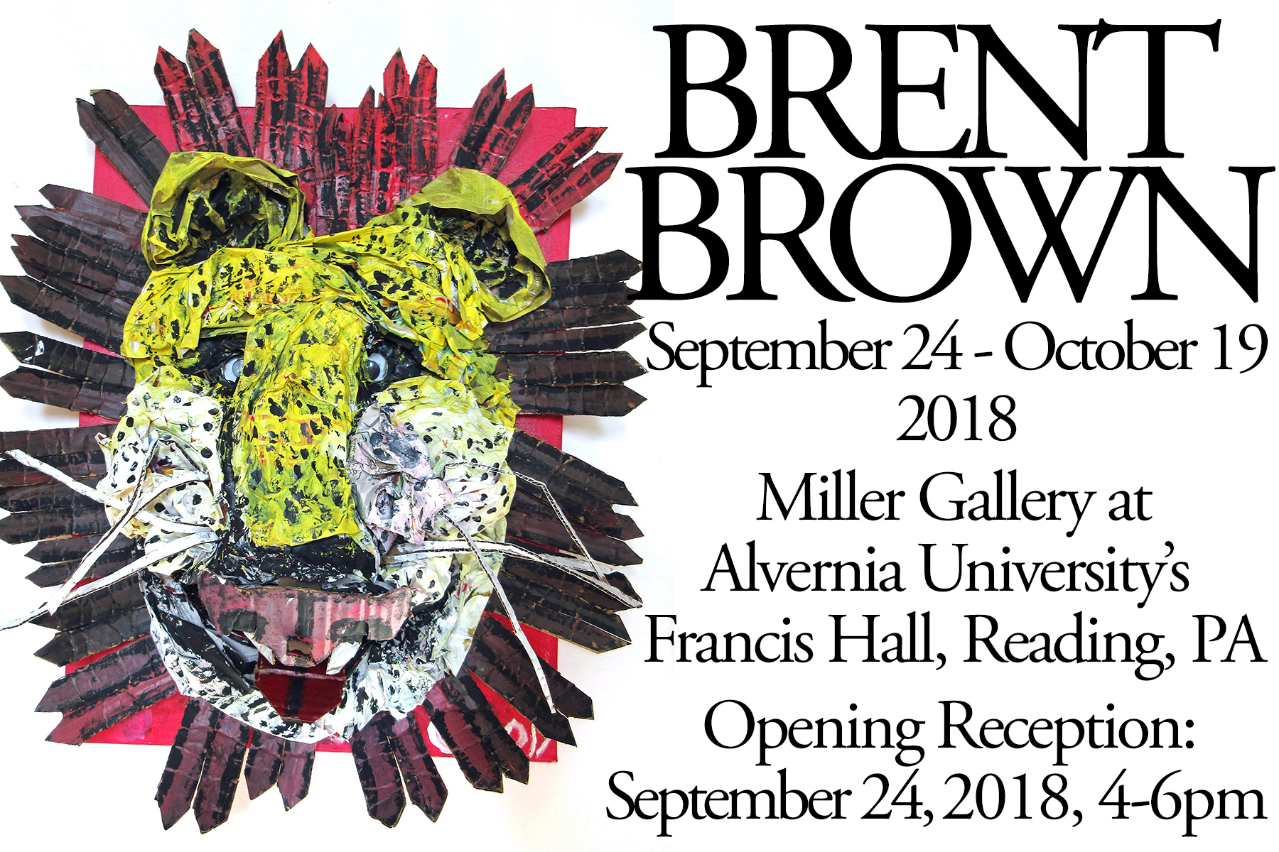 Brent Brown October 22nd 2018 Exhibition